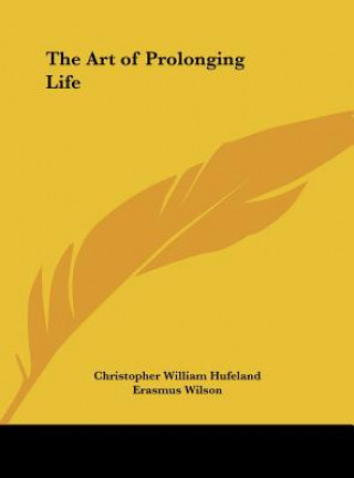 Livro The Art of Prolonging Life Christopher William Hufeland
