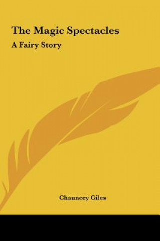 Boek The Magic Spectacles Chauncey Giles