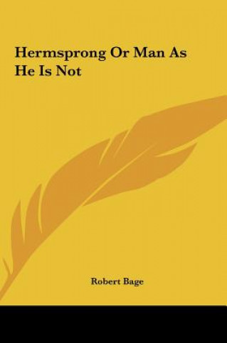 Knjiga Hermsprong Or Man As He Is Not Robert Bage