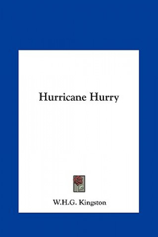 Kniha Hurricane Hurry W. H. G. Kingston