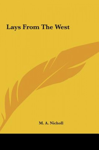Carte Lays From The West M. A. Nicholl