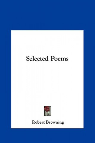 Buch Selected Poems Robert Browning
