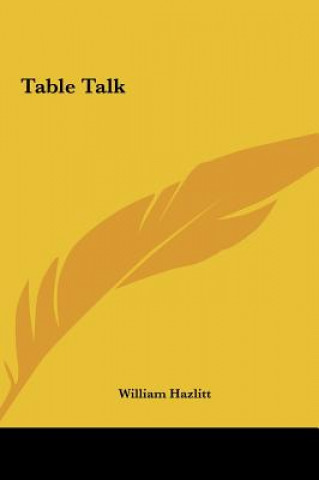 Könyv Table Talk William Hazlitt
