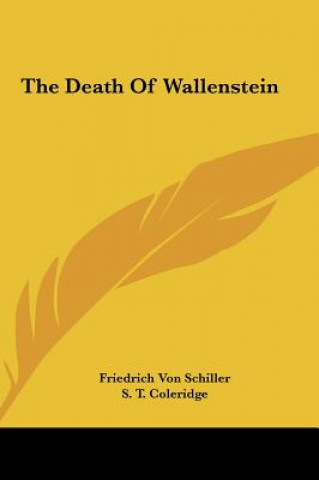 Kniha The Death Of Wallenstein Friedrich Von Schiller