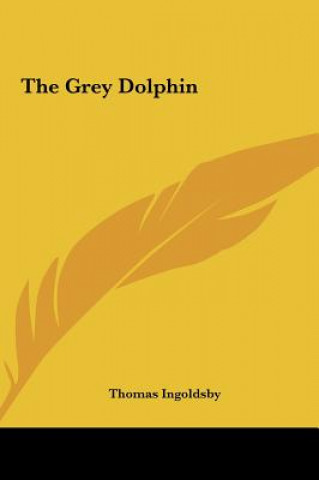 Boek The Grey Dolphin Thomas Ingoldsby