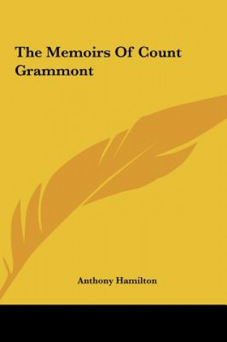 Carte The Memoirs Of Count Grammont Anthony Hamilton