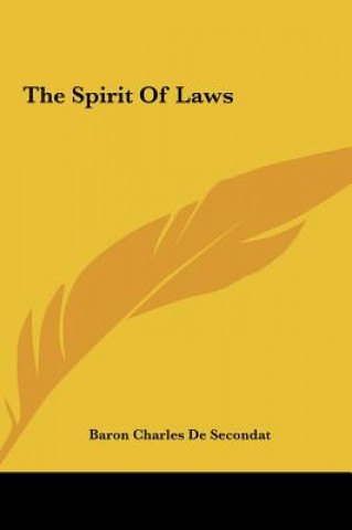 Könyv The Spirit Of Laws Baron Charles De Secondat