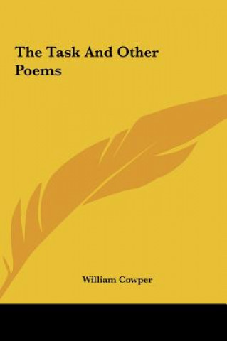 Könyv The Task And Other Poems William Cowper