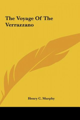 Buch The Voyage Of The Verrazzano Henry C. Murphy