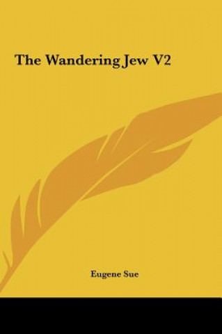 Książka The Wandering Jew V2 Eugene Sue