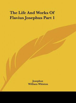 Książka The Life And Works Of Flavius Josephus Part 1 Josephus