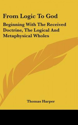 Book From Logic To God Thomas Harper