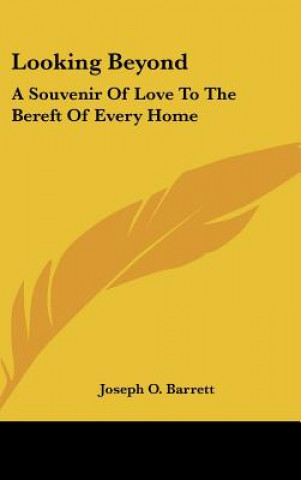 Livre Looking Beyond Joseph O. Barrett