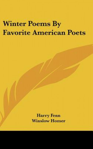 Kniha Winter Poems By Favorite American Poets Harry Fenn