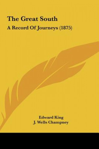 Könyv The Great South Edward King