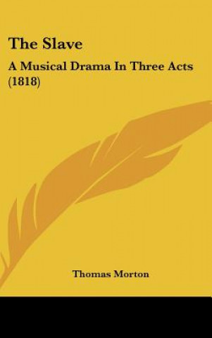 Libro The Slave Thomas Morton