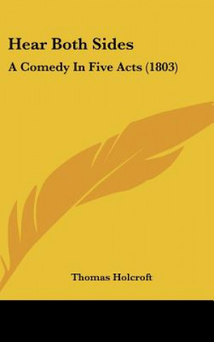Boek Hear Both Sides Thomas Holcroft