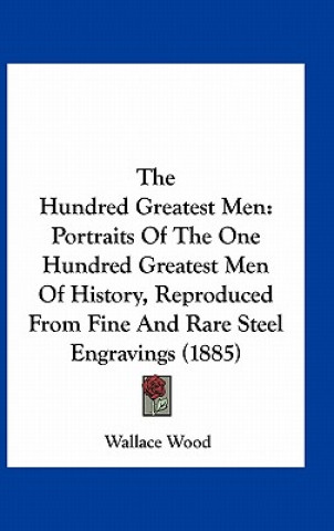 Buch The Hundred Greatest Men Wallace Wood