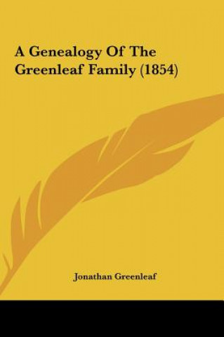 Książka A Genealogy Of The Greenleaf Family (1854) Jonathan Greenleaf