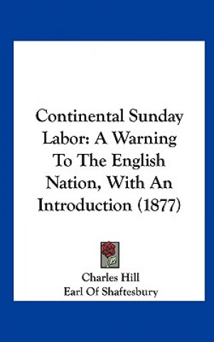 Kniha Continental Sunday Labor Charles Hill