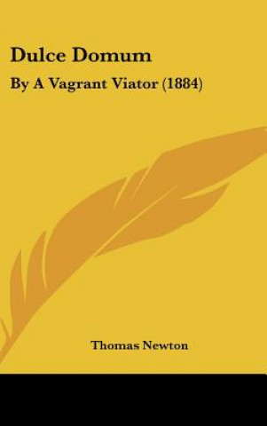 Boek Dulce Domum Thomas Newton