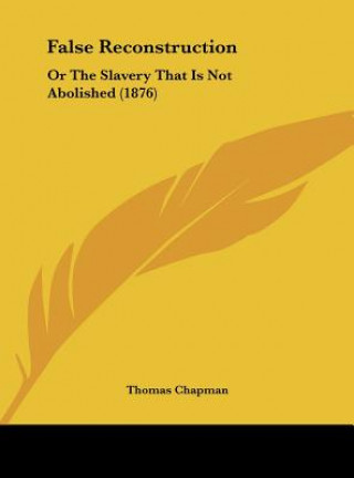Book False Reconstruction Thomas Chapman