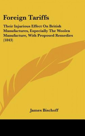 Libro Foreign Tariffs James Bischoff