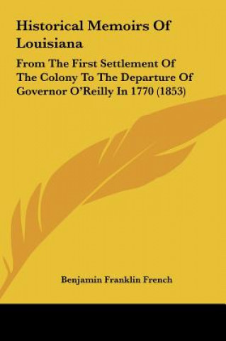 Carte Historical Memoirs Of Louisiana Benjamin Franklin French