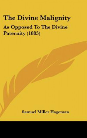 Carte The Divine Malignity Samuel Miller Hageman