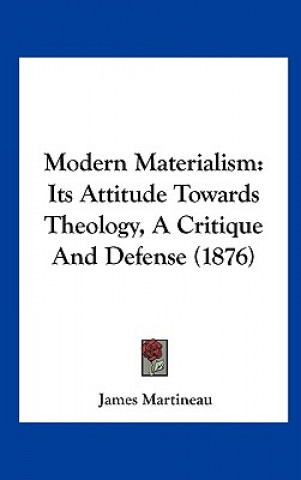Livro Modern Materialism James Martineau