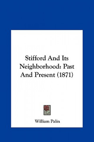 Βιβλίο Stifford And Its Neighborhood William Palin