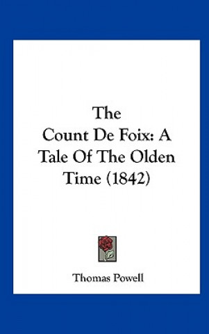 Knjiga The Count De Foix Thomas Powell
