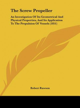 Libro The Screw Propeller Robert Rawson