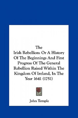 Knjiga The Irish Rebellion John Temple