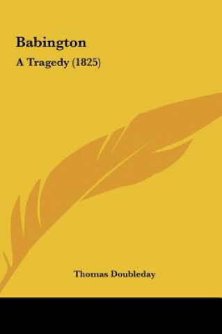 Buch Babington Thomas Doubleday