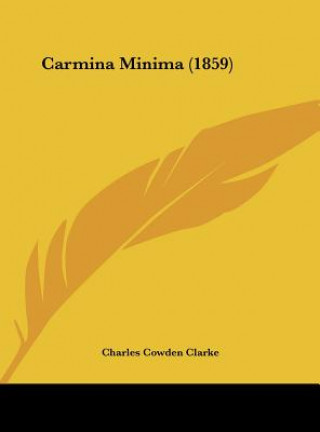 Carte Carmina Minima (1859) Charles Cowden Clarke