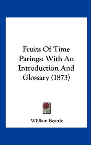 Buch Fruits Of Time Parings William Beattie