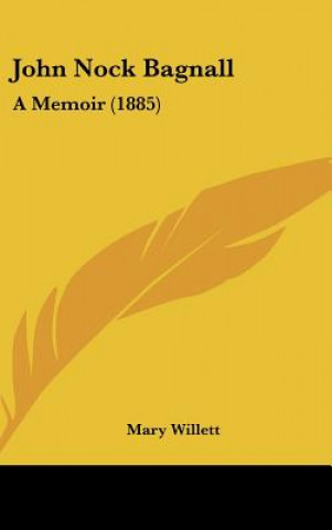 Livro John Nock Bagnall Mary Willett