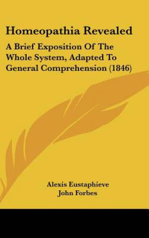 Книга Homeopathia Revealed Alexis Eustaphieve