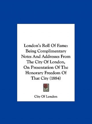 Kniha London's Roll Of Fame City Of London