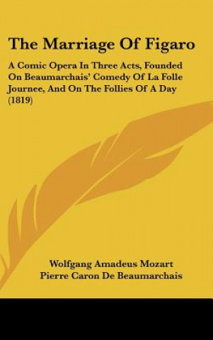 Carte The Marriage Of Figaro Wolfgang Amadeus Mozart