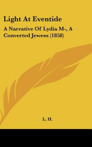 Livro Light At Eventide L. H.