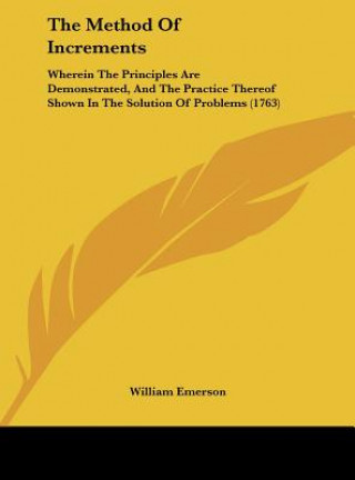 Книга The Method Of Increments William Emerson