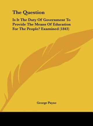 Livro The Question George Payne