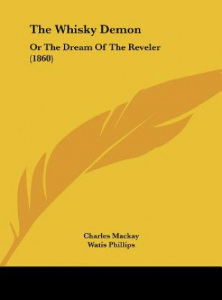 Knjiga The Whisky Demon Charles Mackay