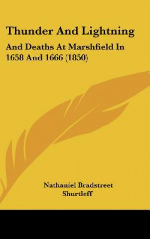 Livro Thunder And Lightning Nathaniel Bradstreet Shurtleff