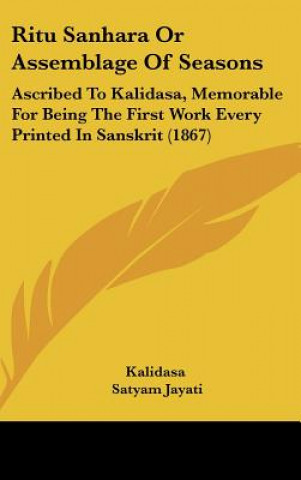 Książka Ritu Sanhara Or Assemblage Of Seasons Kalidasa