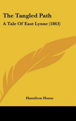 Книга The Tangled Path Hamilton Hume