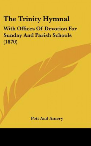 Boek The Trinity Hymnal Pott And Amery