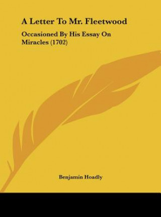 Libro A Letter To Mr. Fleetwood Benjamin Hoadly